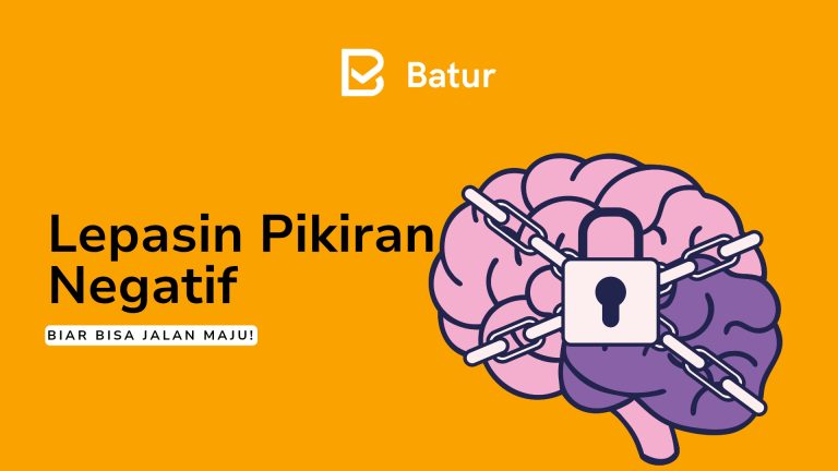 Cara Mengenali Pola Pikir Negatif yang Menghambat Kemajuan