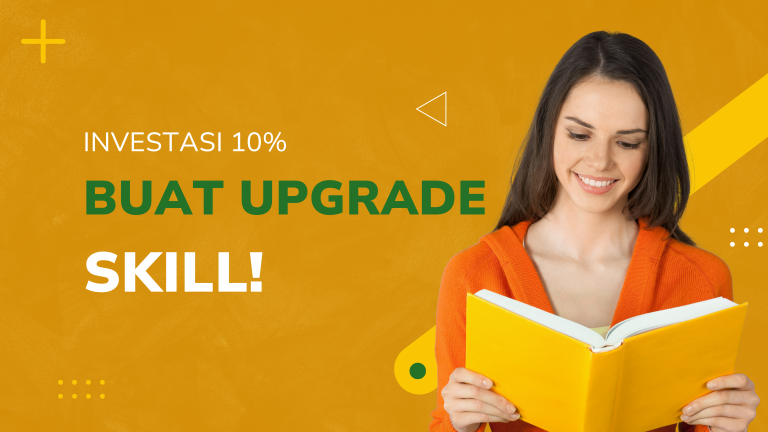 Mengalokasikan 10% Pendapatan untuk Belajar Skill Baru